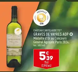 ALDI CHÂTEAU CANTELAUDETTE GRAVES DE VAYRES AOP offre