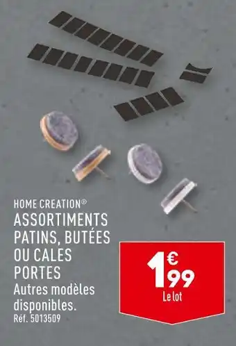 ALDI HOME CREATION ASSORTIMENTS PATINS, BUTÉES OU CALES PORTES offre