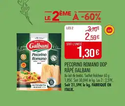 Match GALBANI PECORINO ROMANO DOP RÂPÉ offre