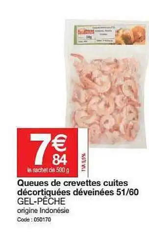 Promocash Queues De Crevettes Cuites Décortiquées Déveinées 51-60 Gel-pêche offre