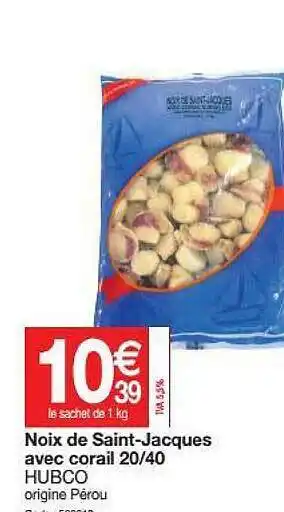 Promocash Noix De Saint-jacques Avec Corail 20-40 Hubco offre