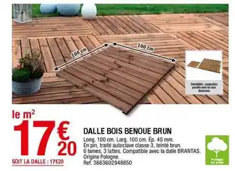 Brico Dépôt Dalle Bois Benoue Brun offre