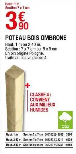 Brico Dépôt Poteau Bois Ombrone offre
