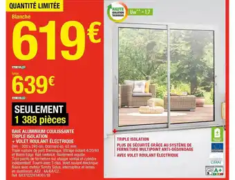 Brico Dépôt Baie Aluminium Coulissante Triple Isolation + Volet Roulant électrique offre