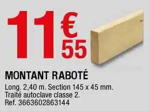 Brico Dépôt Montant Raboté offre