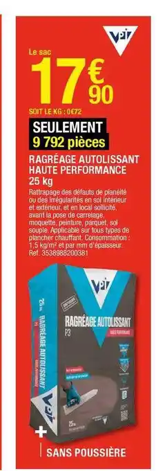 Brico Dépôt Ragréage Autolissant Haute Performance 25 Kg offre