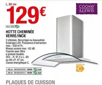 Brico Dépôt Hotte Cheminée Verre - Inox Cooke & Lewis offre