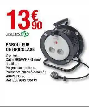 Brico Dépôt Enrouleur De Bricolage offre