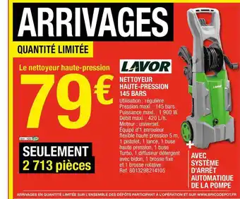 Brico Dépôt Nettoyeur Haute-pression 145 Bars Lavor offre