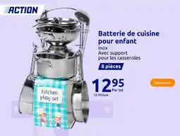 Action Batterie de cuisine pour enfant offre