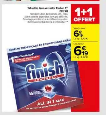 Carrefour Tablettes Lave-Vaisselle Tout en 1 FINISH offre