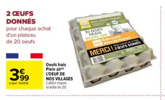 Carrefour Oeufs Frais Plein Air L'Oeuf De Nos Villages offre