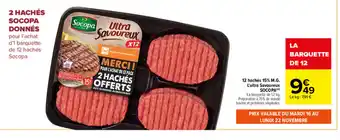 Carrefour 12 Hachès 15% M.G. L'Ultra Savoureux Socopa offre