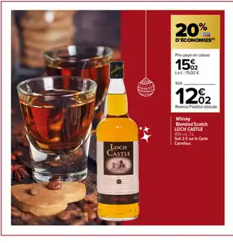 Carrefour Whisky Blended Scotch LOCH CASTLE offre