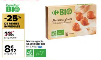 Carrefour Marrons Glacès Carrefour Bio offre