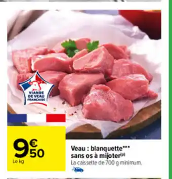 Carrefour Veau : Blanquette Sans os a Mijoter offre