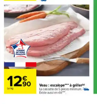 Carrefour Beau : Escalope *** a Griller offre