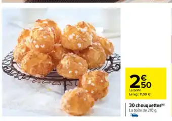 Carrefour 30 Chouquettes offre