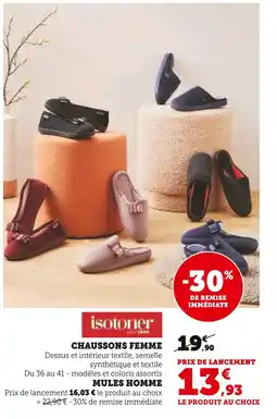 Super U isotoner CHAUSSONS FEMME offre