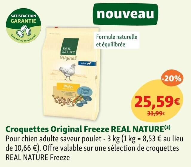 Promo REAL NATURE Croquettes Original Freeze chez Maxi Zoo