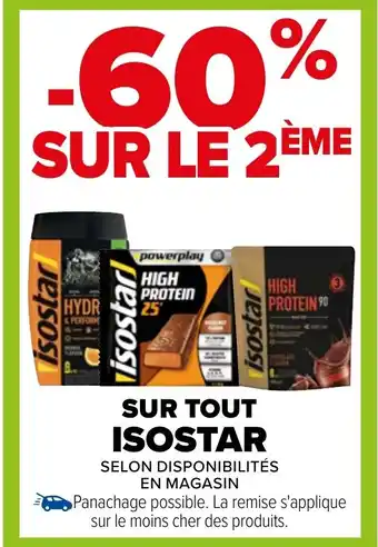 Carrefour ISOSTAR Sur tout offre