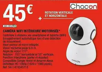 Brico Dépôt Caméra Wifi Intérieure Motorisée Chacon offre