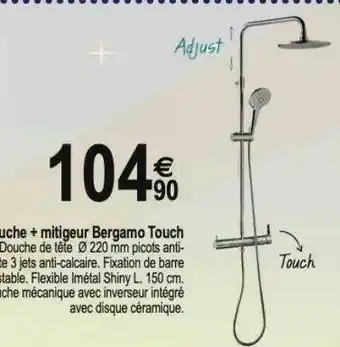 Tridôme Mitigeur Bergamo Touch offre