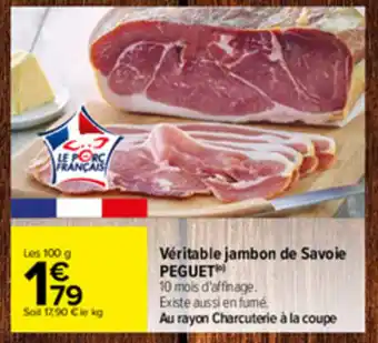 Carrefour Véritable jambon de savoie PEGUET offre