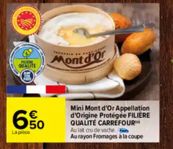 Carrefour Mini mont d'or appellation offre