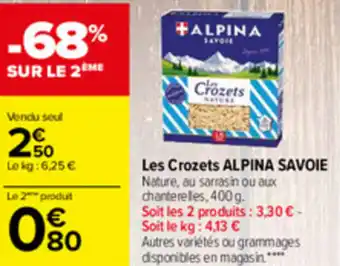 Carrefour Les crozets ALPINA SAVOIE offre