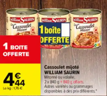Carrefour Cassoulet mijoté WILLIAM SAURIN offre