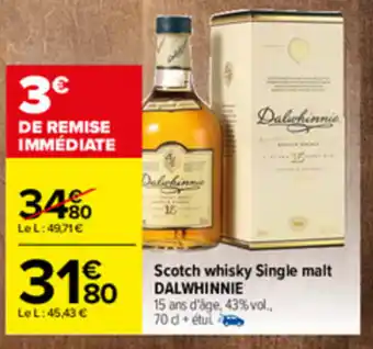 Carrefour Scotch whisky single malt DALWHINNIE offre