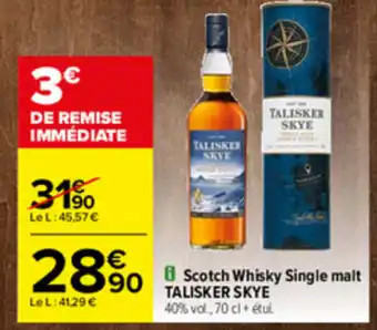 Carrefour Scotch whisky single malt TALISKER SKYE offre