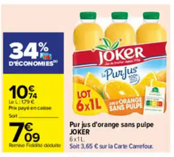 Pur jsu d'orange sans pulpe JOKER