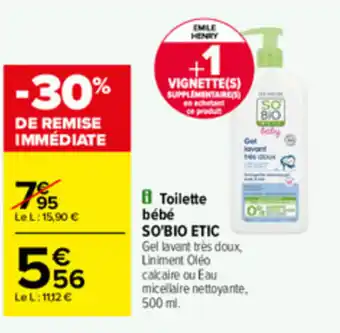 Carrefour Toilette bébé so'bio etic offre