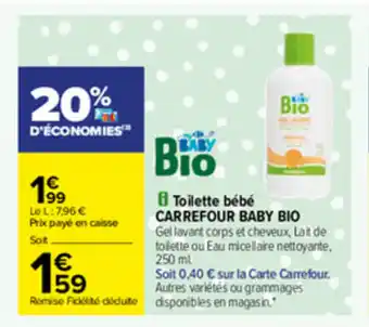 Carrefour Toilette bébé CARREFOUR BABY BIO offre