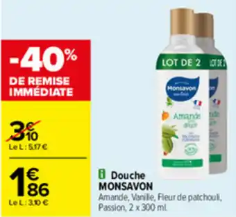 Carrefour Douche MONSAVON offre