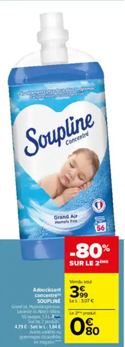 Carrefour Adoucissnat concentre SOUPLINE offre