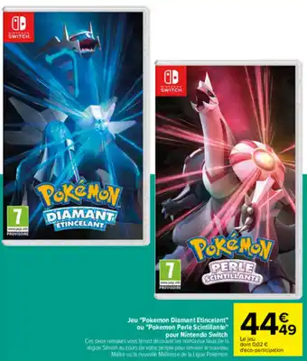 Carrefour Jeu "pokemon diamant etincelant" offre