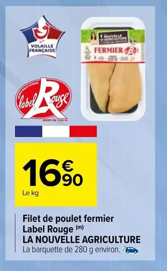 Carrefour Market Filet de poulet fermier label rouge offre
