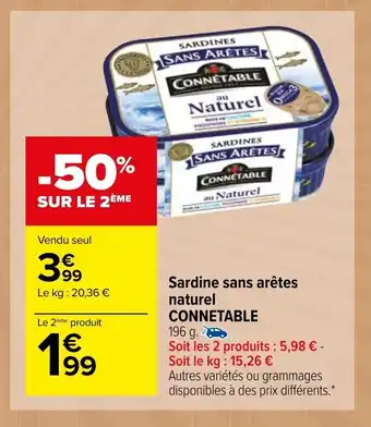Carrefour Market Sardine sans arêtes naturel CONNETABLE offre