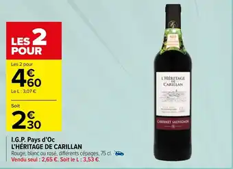 Carrefour Market I.G.P. Pays d'oc l'héritage de carillan offre