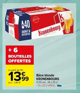 Carrefour Market Bière blonde kronenbourg offre
