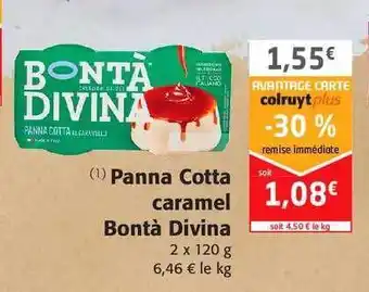 Colruyt Panna Cotta Caramel Bontà Divina offre