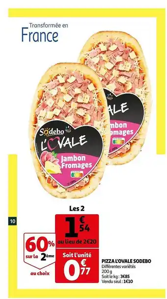 Auchan Pizza L'ovale Sodebo offre