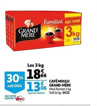 Auchan Café Moulu Grand-mère offre