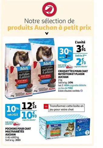 Auchan Croquettes Pour Chat Nutrition Et Plaisir Auchan, Pochons Pour Chat Multivariétés Auchan offre