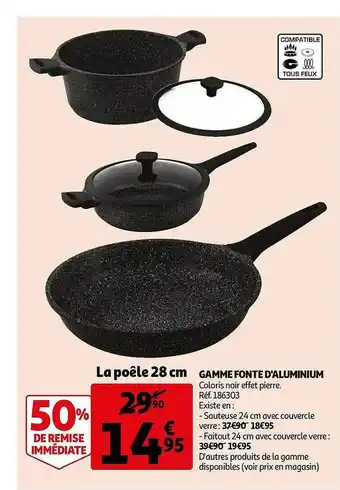 Auchan Gamme Fonte D'alluminium offre