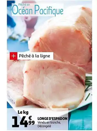 Auchan Longe D'espadon offre