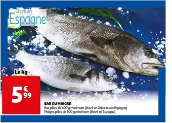 Auchan Bar Ou Maigre offre